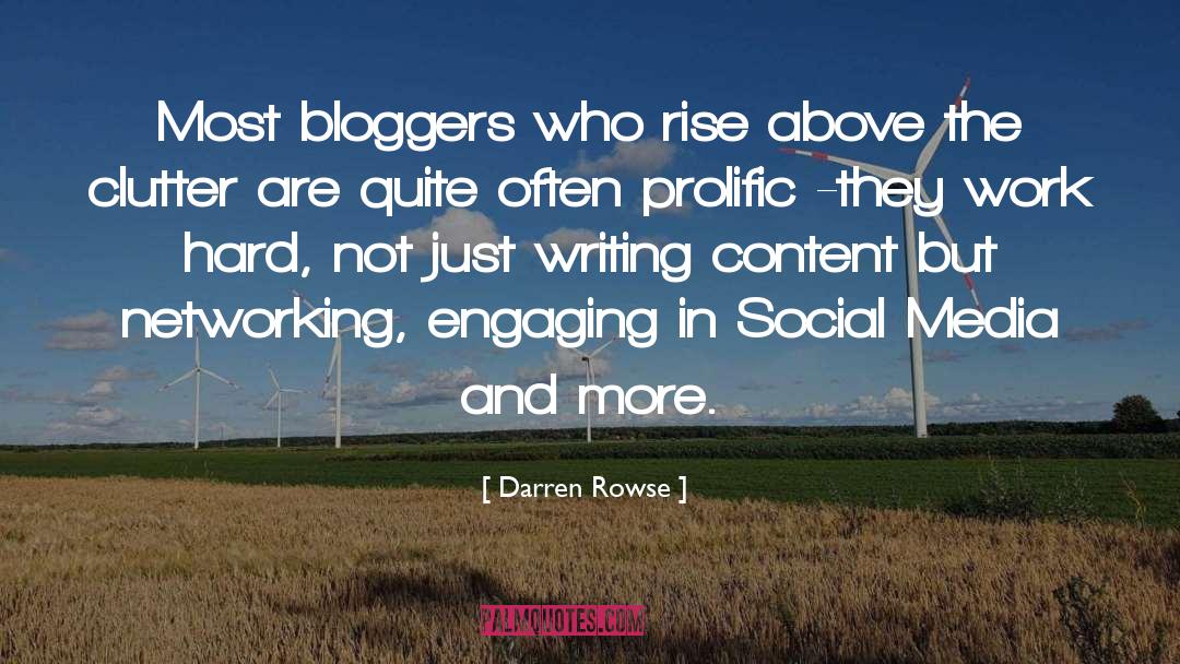 Social Networking Sites quotes by Darren Rowse