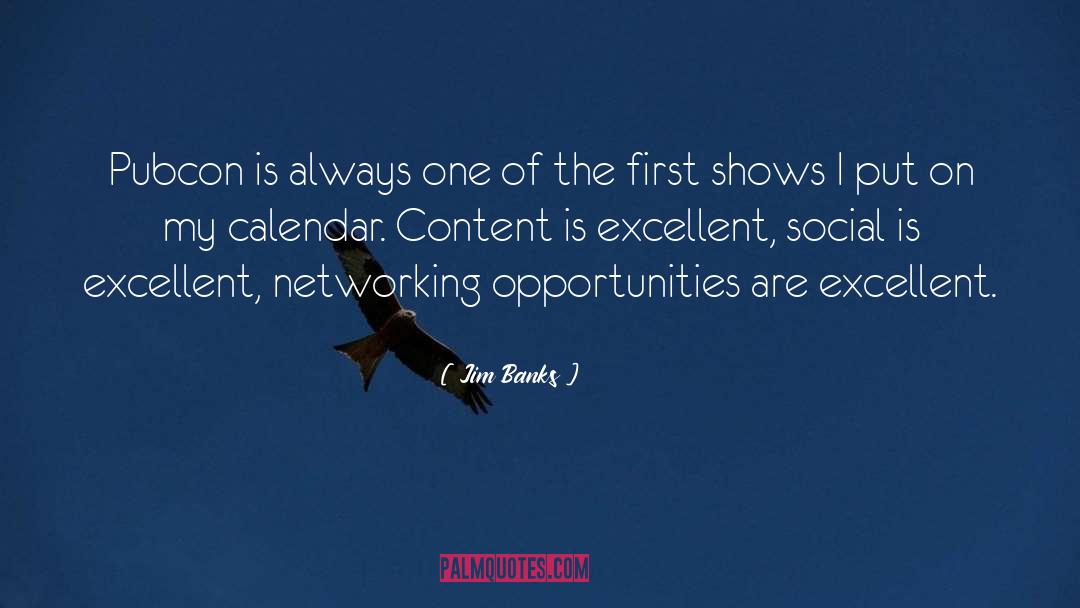 Social Networking Sites quotes by Jim Banks