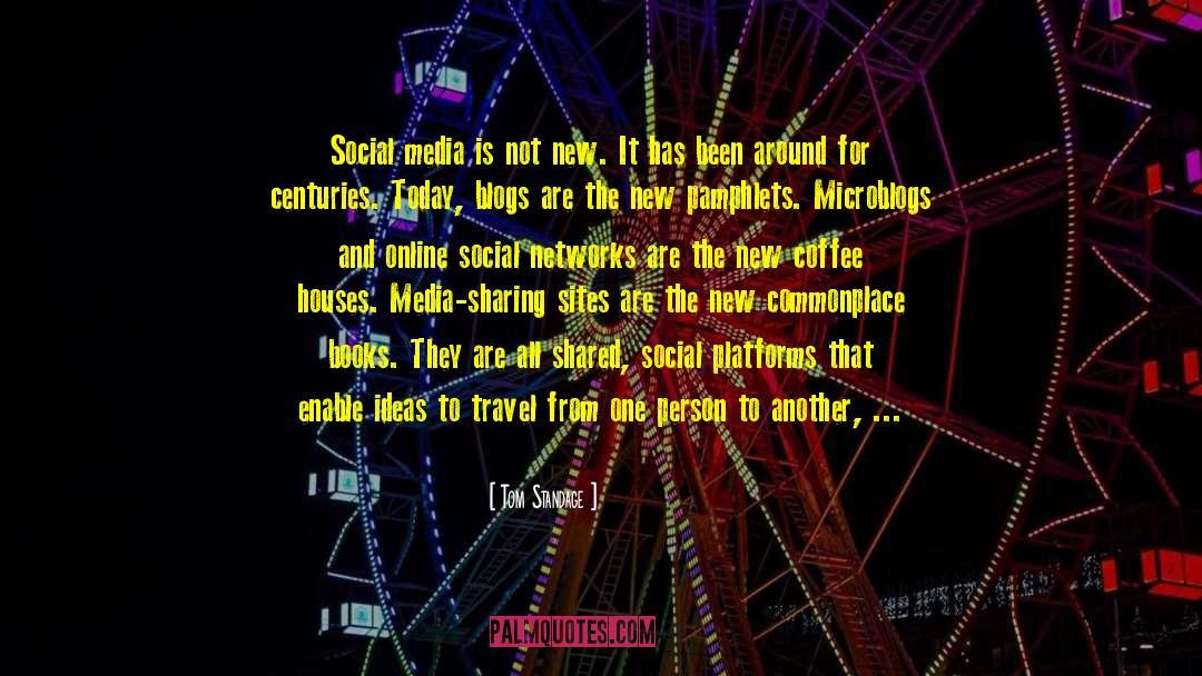 Social Networks quotes by Tom Standage