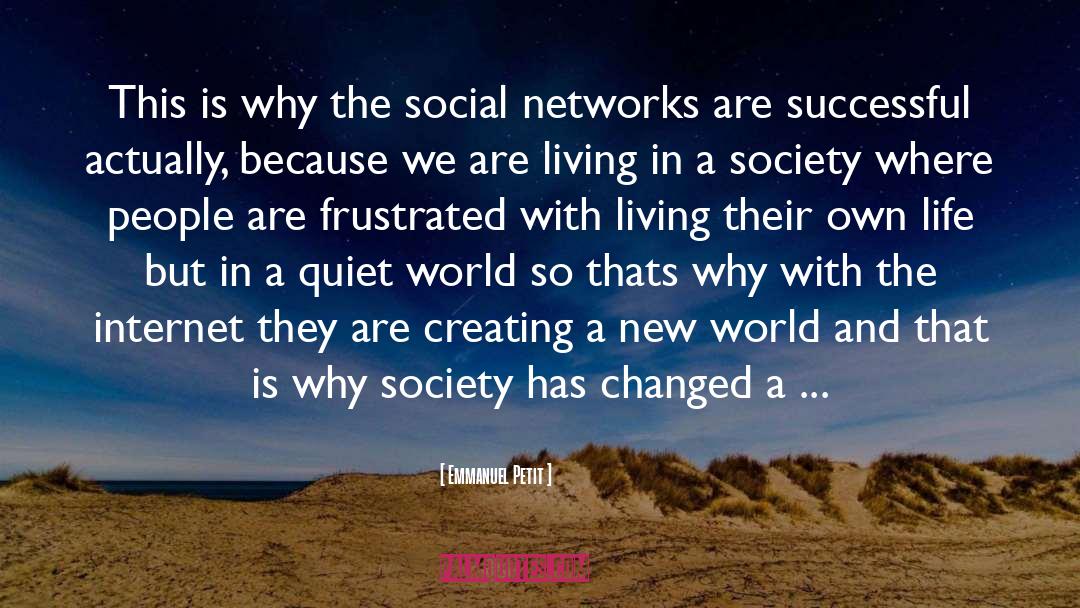 Social Networks quotes by Emmanuel Petit