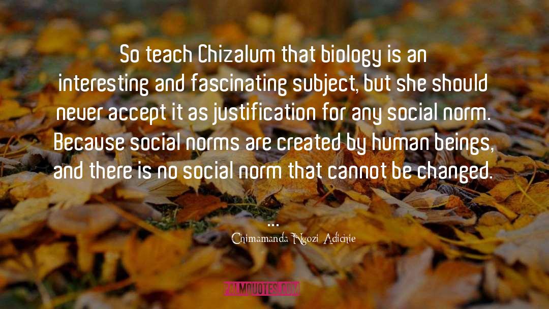 Social Norm quotes by Chimamanda Ngozi Adichie