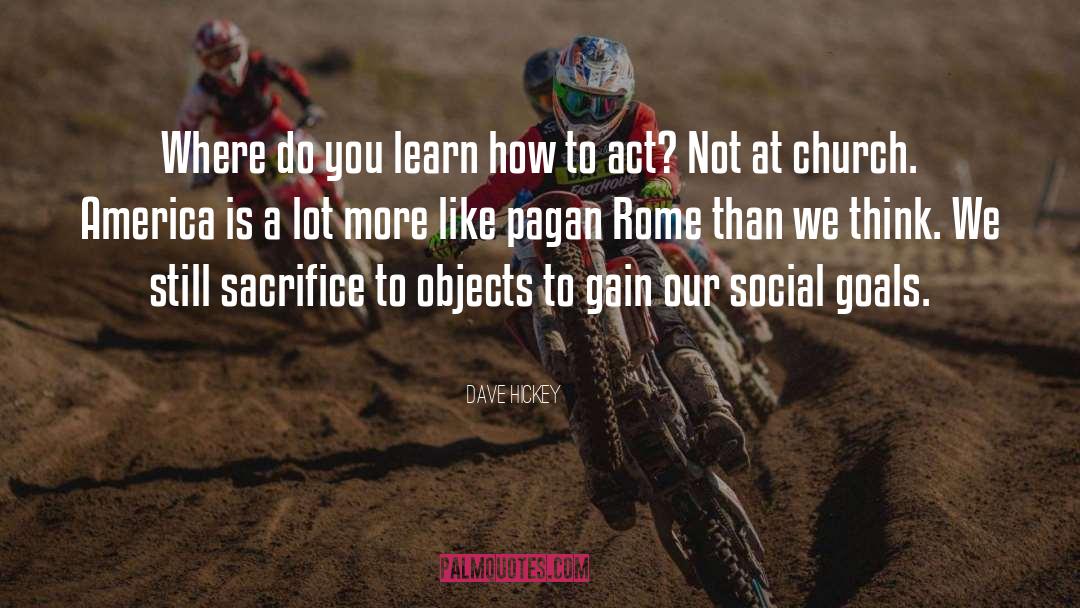 Social Norming quotes by Dave Hickey
