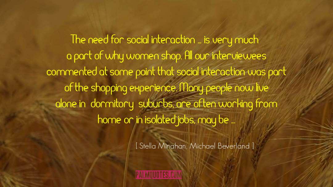 Social Ontology quotes by Stella Minahan, Michael Beverland