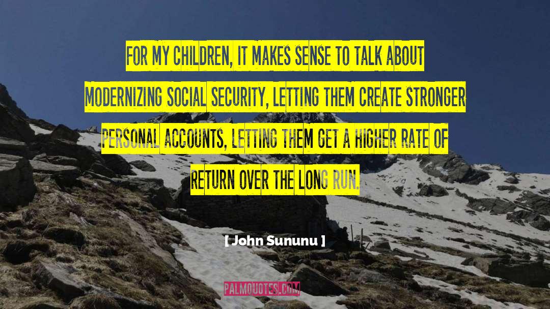 Social Organization quotes by John Sununu