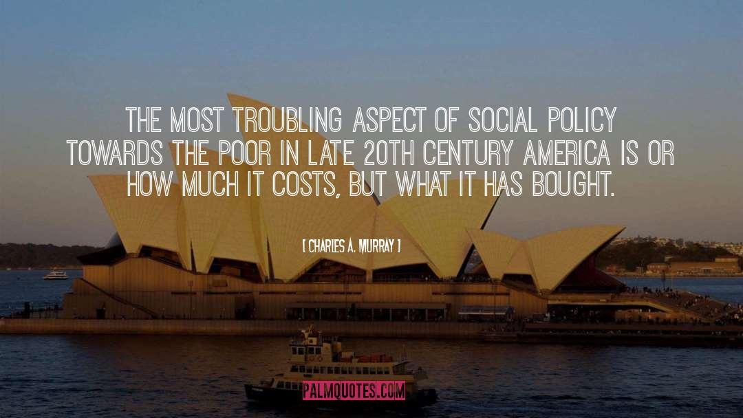 Social Policy quotes by Charles A. Murray