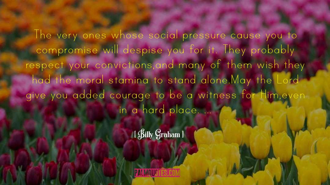 Social Pressure quotes by Billy Graham