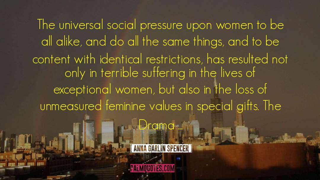 Social Pressure quotes by Anna Garlin Spencer