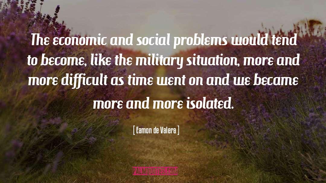 Social Problems quotes by Eamon De Valera