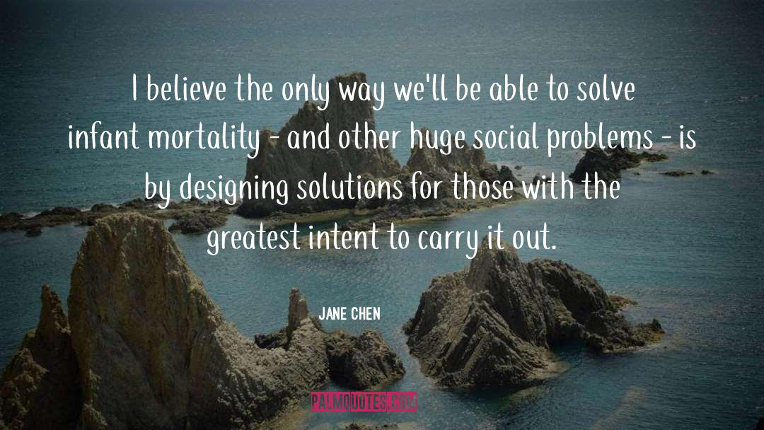 Social Problems quotes by Jane Chen