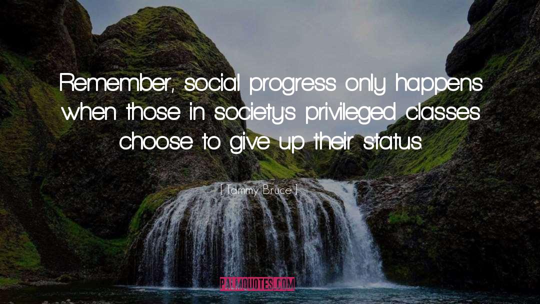 Social Progress quotes by Tammy Bruce