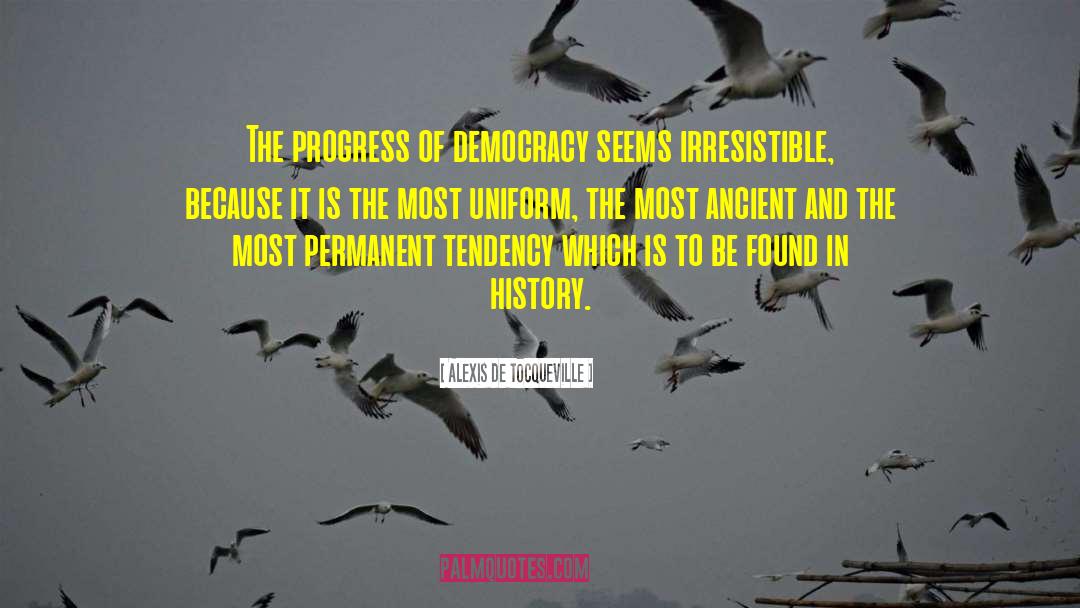 Social Progress quotes by Alexis De Tocqueville