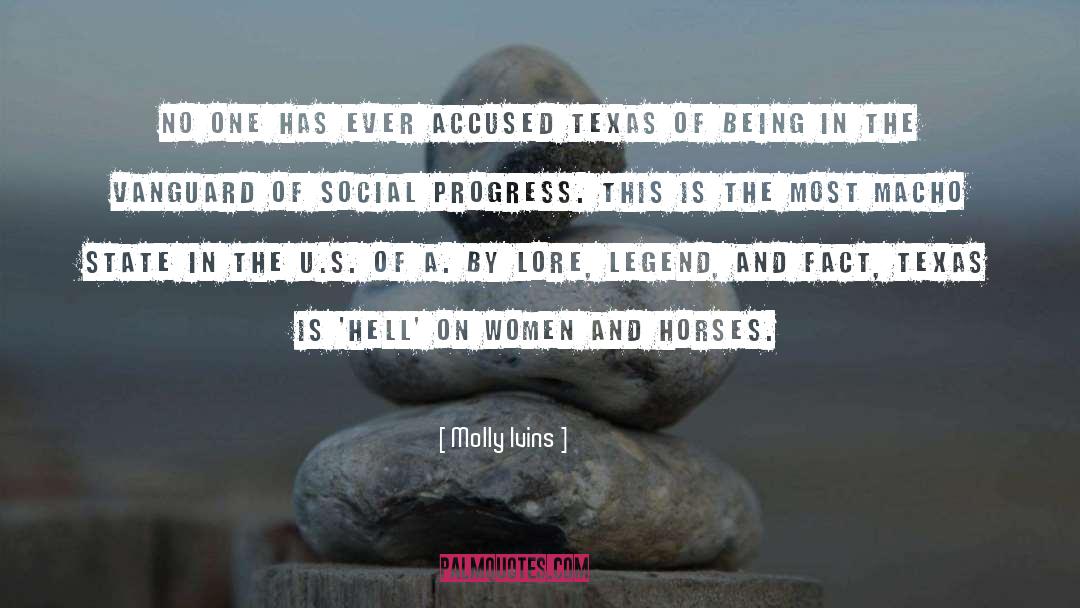 Social Progress quotes by Molly Ivins