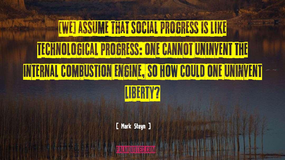 Social Progress quotes by Mark Steyn