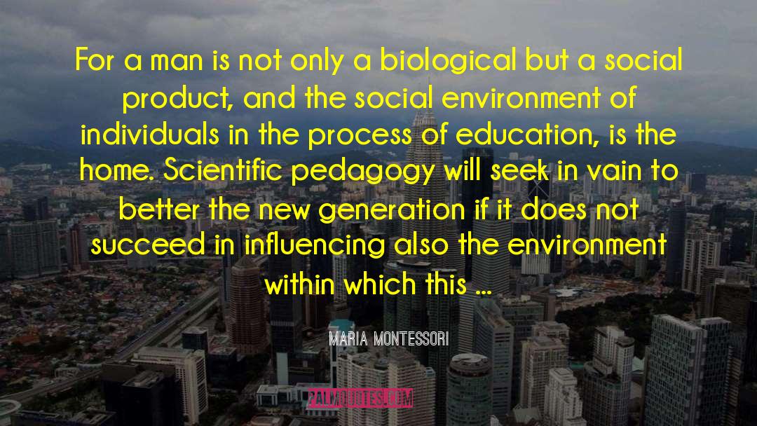 Social Progress quotes by Maria Montessori