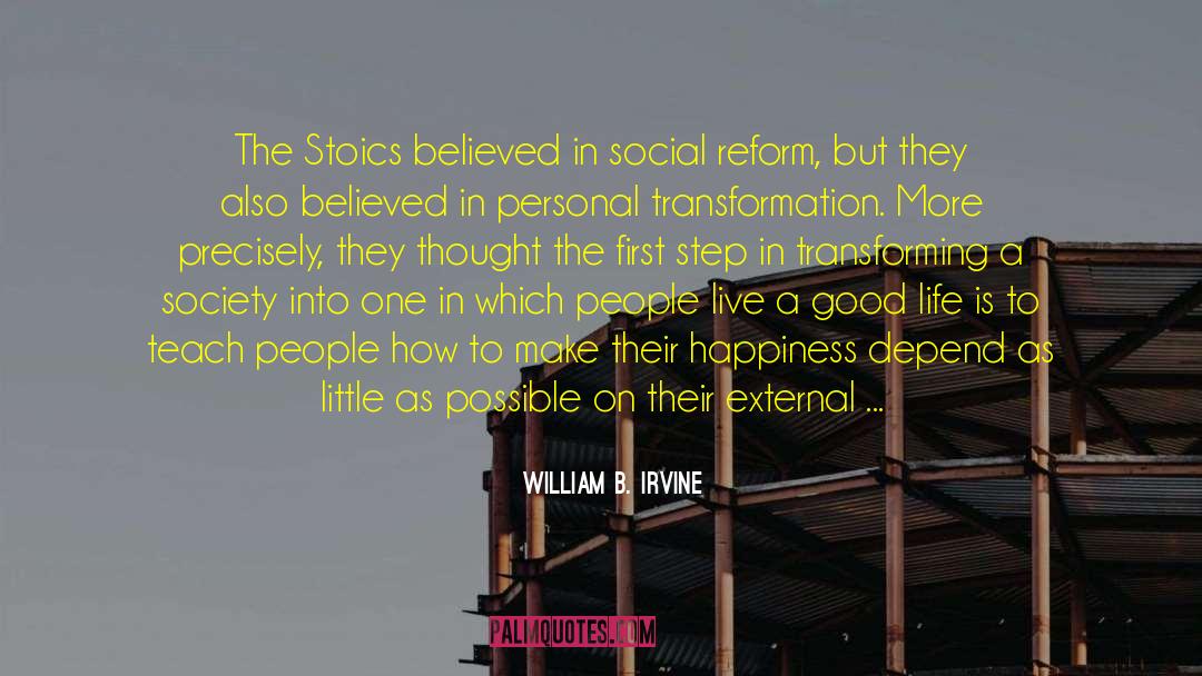 Social Reform quotes by William B. Irvine