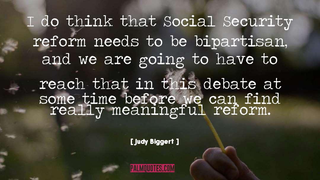 Social Reform Security Adventure quotes by Judy Biggert
