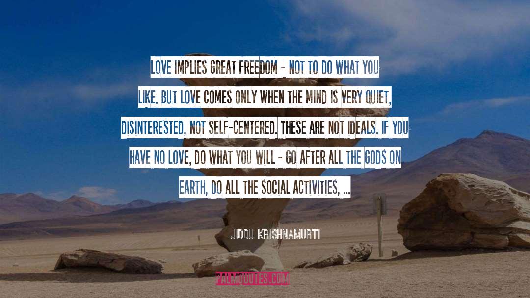 Social Reformer quotes by Jiddu Krishnamurti