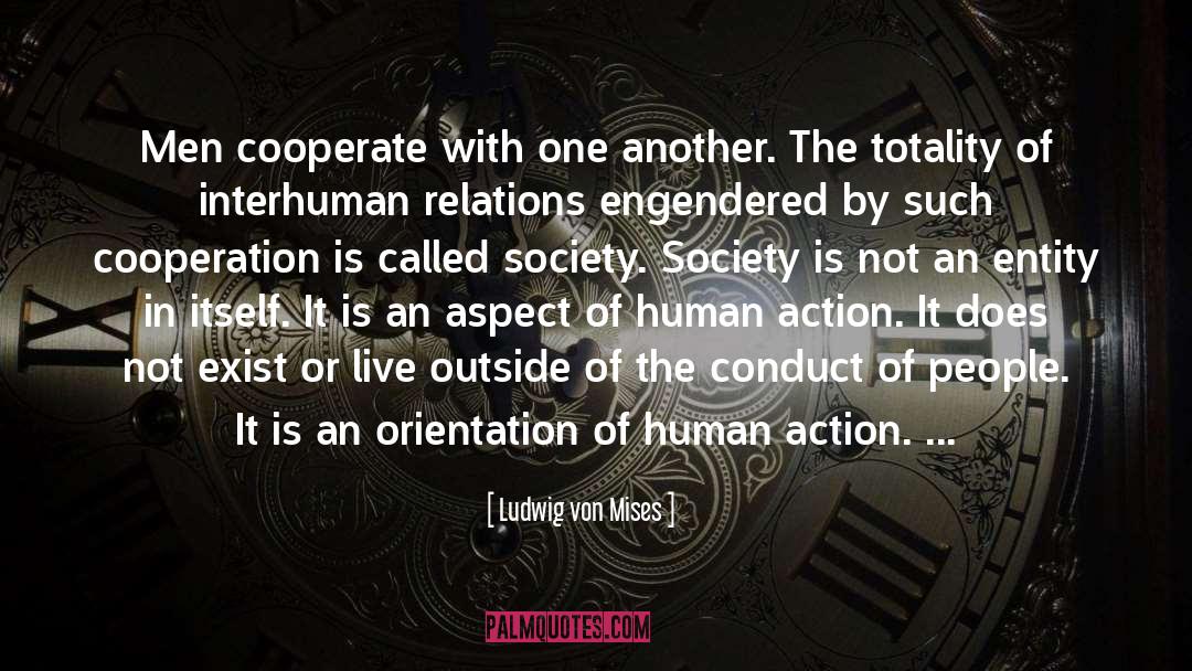 Social Relations quotes by Ludwig Von Mises