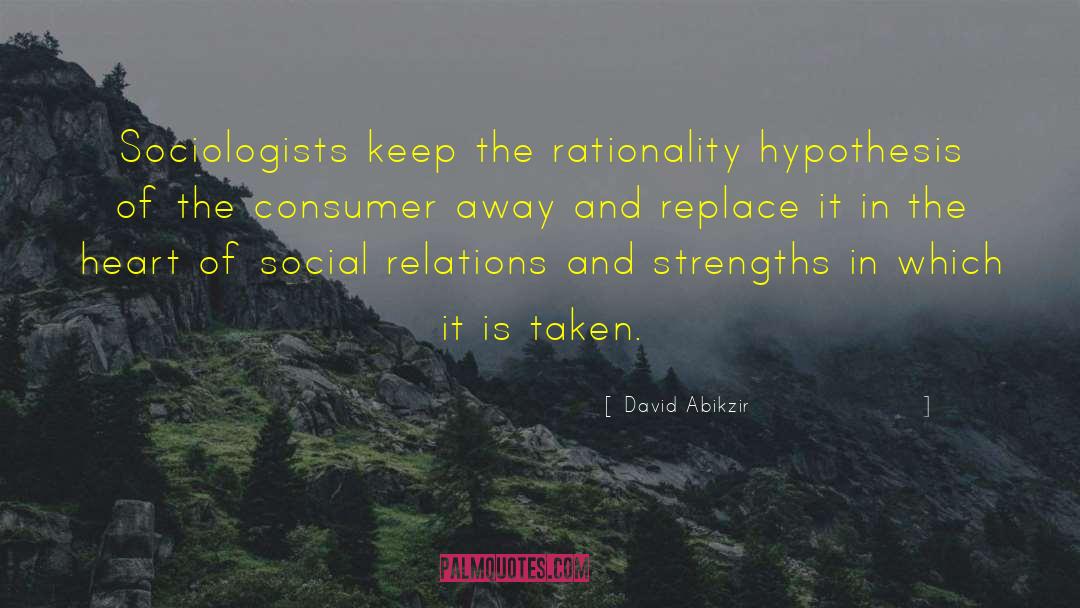 Social Relations quotes by David Abikzir