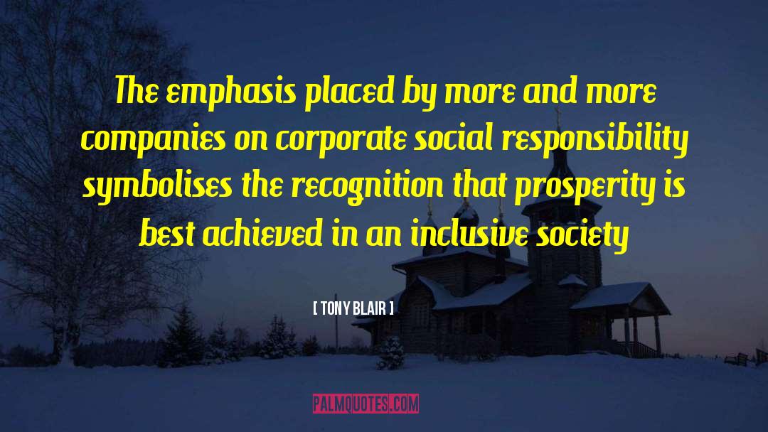 Social Responsibility quotes by Tony Blair