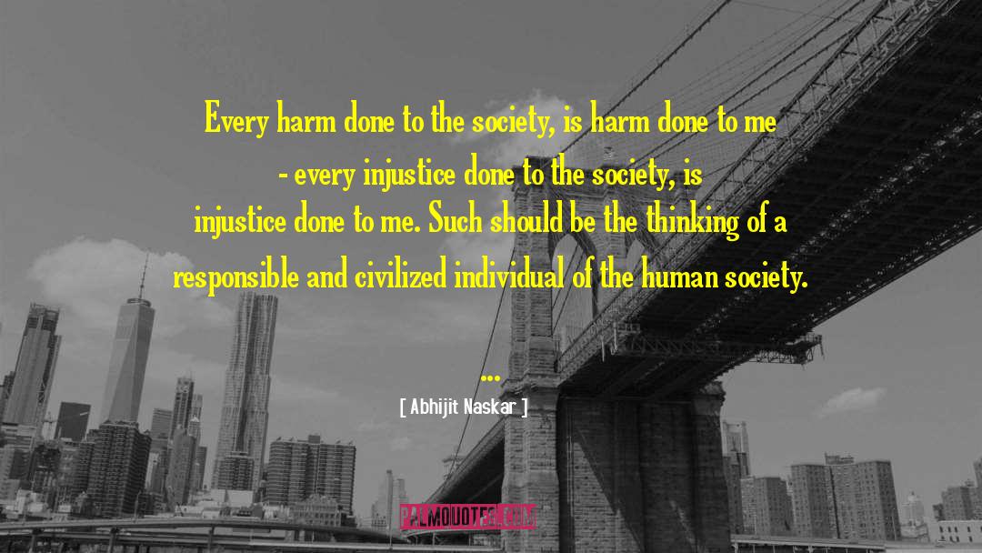 Social Responsibility quotes by Abhijit Naskar