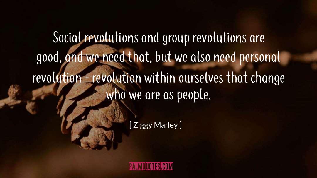 Social Revolution quotes by Ziggy Marley