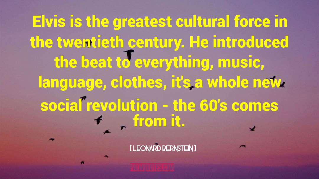Social Revolution quotes by Leonard Bernstein