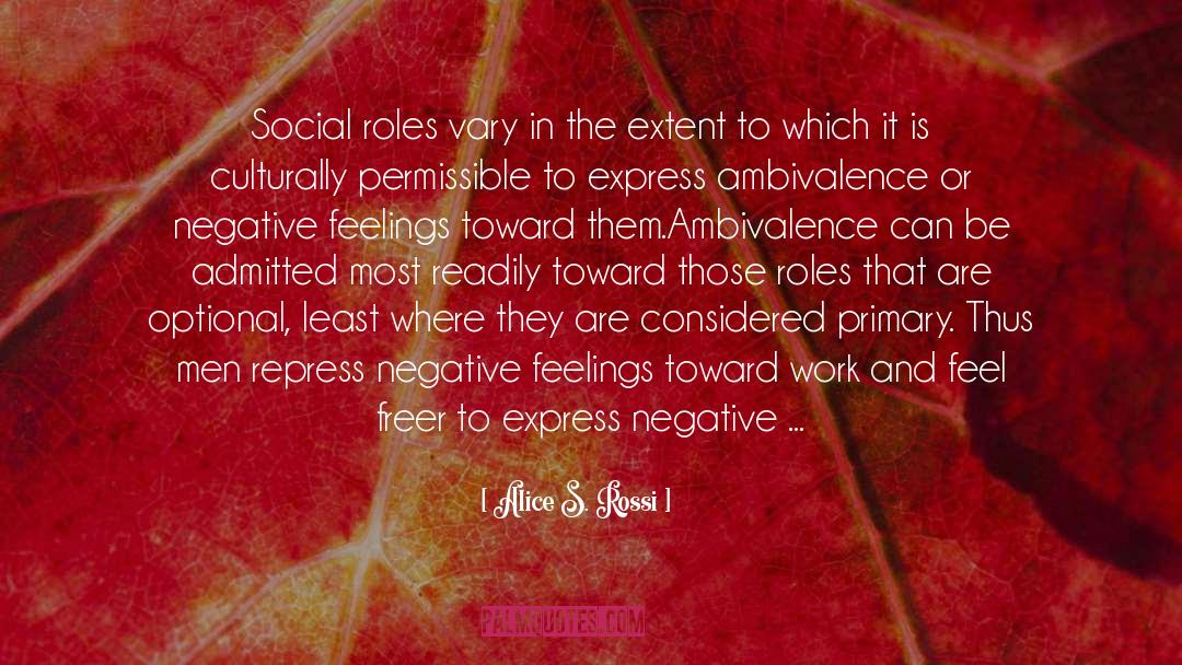 Social Roles quotes by Alice S. Rossi