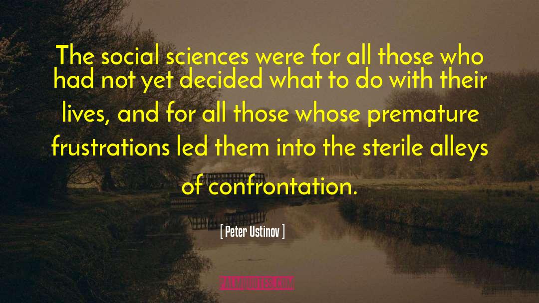 Social Science quotes by Peter Ustinov