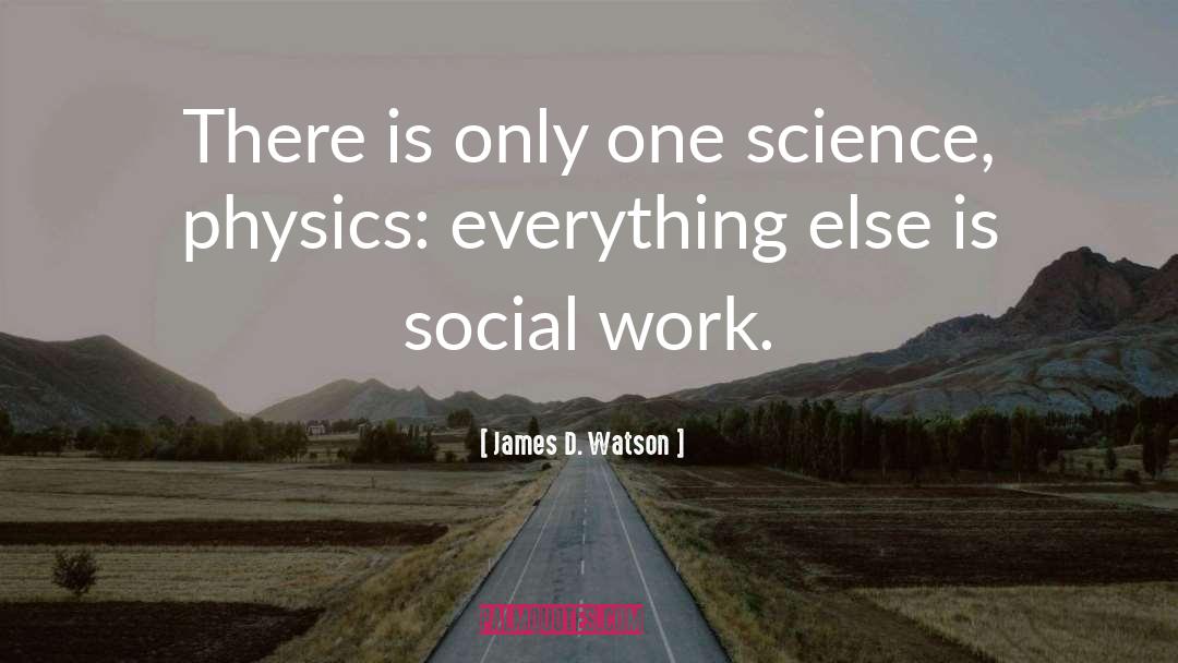 Social Science quotes by James D. Watson