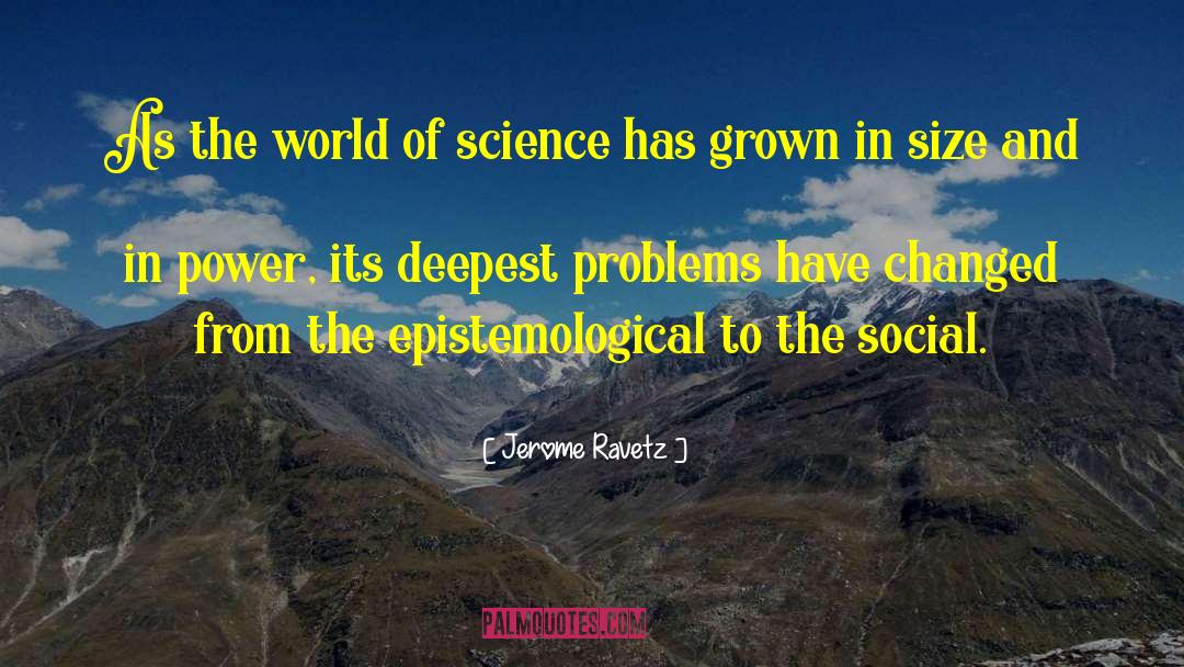 Social Science quotes by Jerome Ravetz