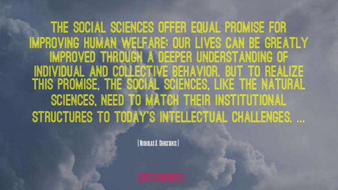Social Sciences quotes by Nicholas A. Christakis
