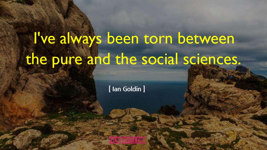 Social Sciences quotes by Ian Goldin