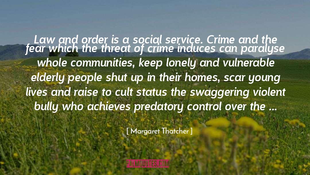 Social Service quotes by Margaret Thatcher