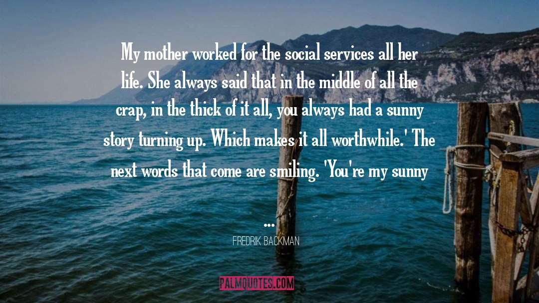 Social Services quotes by Fredrik Backman