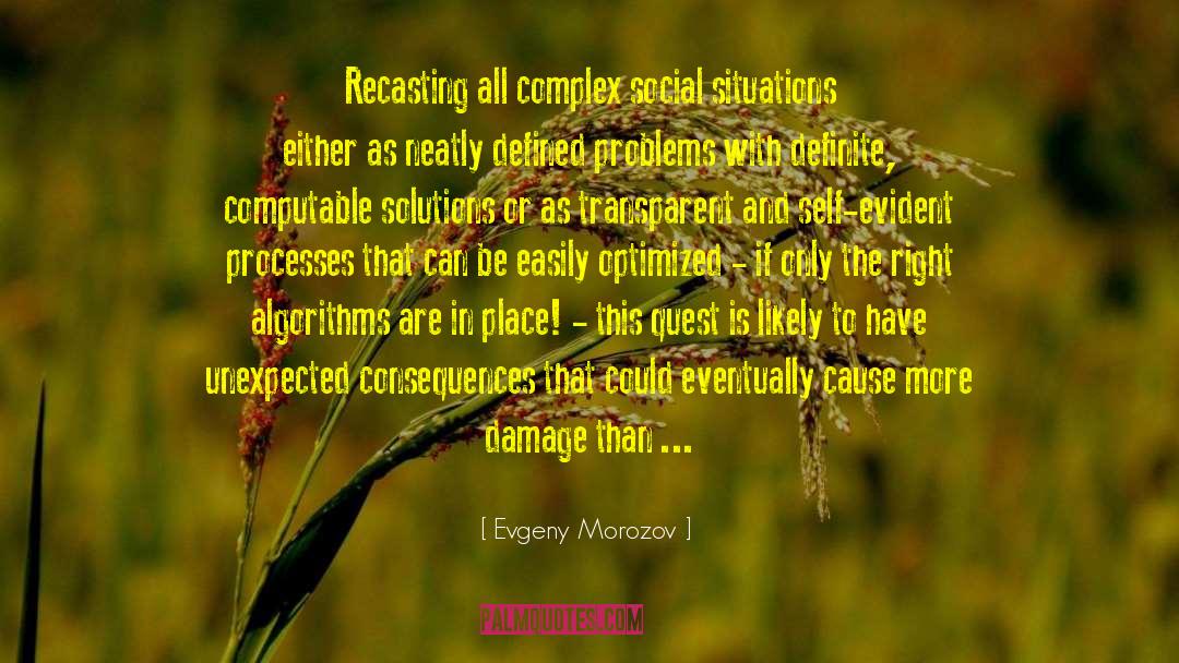Social Situations quotes by Evgeny Morozov