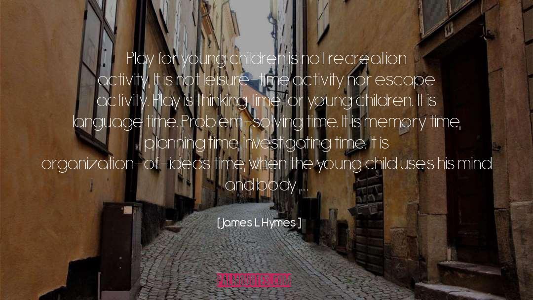 Social Skills quotes by James L Hymes