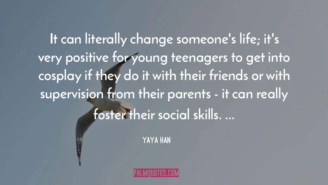 Social Skills quotes by Yaya Han