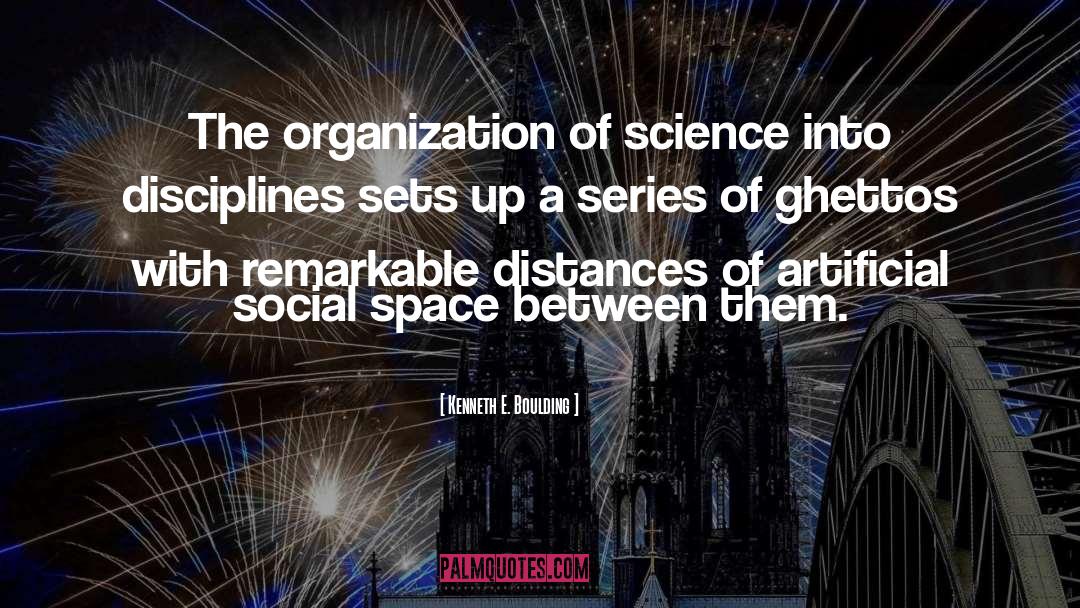 Social Space quotes by Kenneth E. Boulding