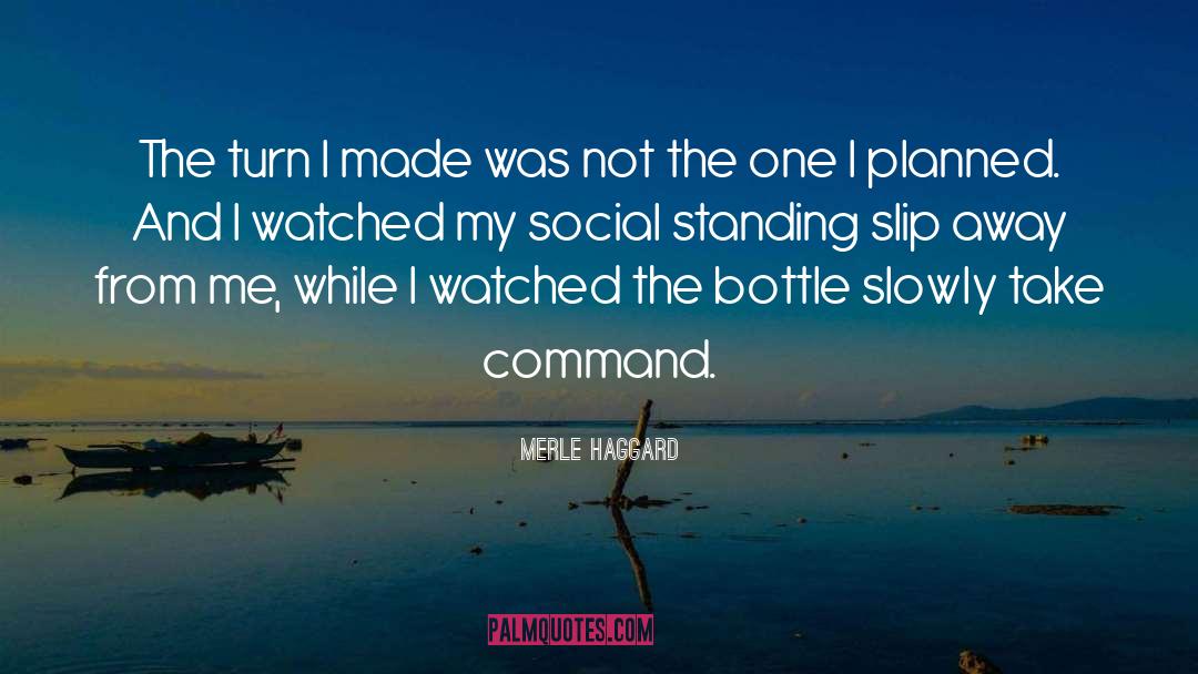 Social Standing quotes by Merle Haggard