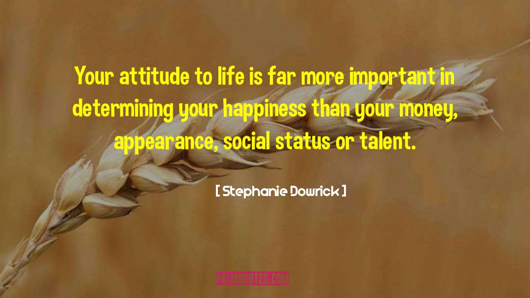 Social Status quotes by Stephanie Dowrick
