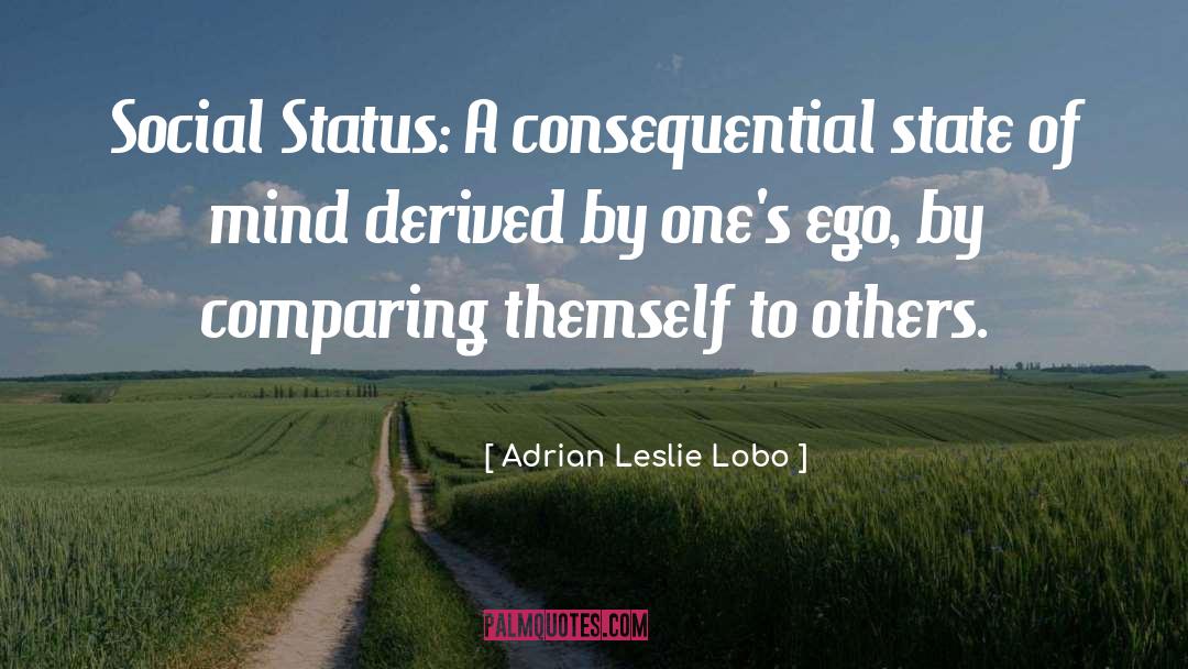 Social Status quotes by Adrian Leslie Lobo