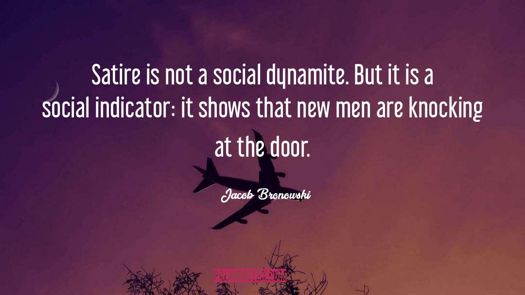 Social Stratification quotes by Jacob Bronowski