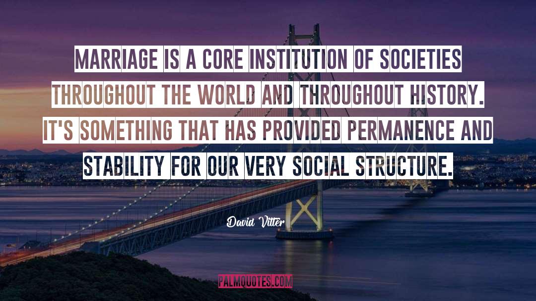 Social Structure quotes by David Vitter