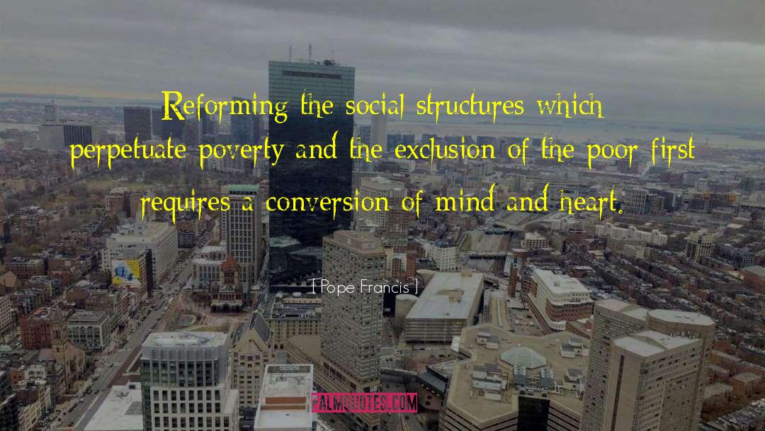 Social Structures quotes by Pope Francis