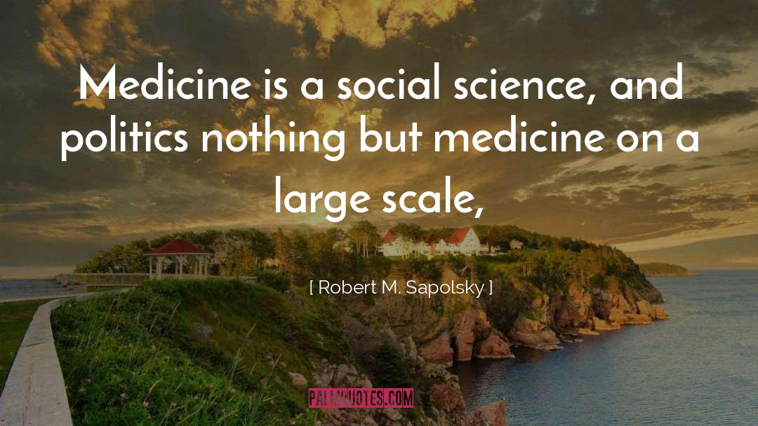 Social Structures quotes by Robert M. Sapolsky