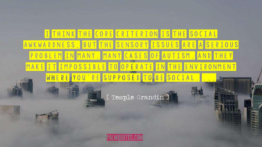 Social Struggle quotes by Temple Grandin