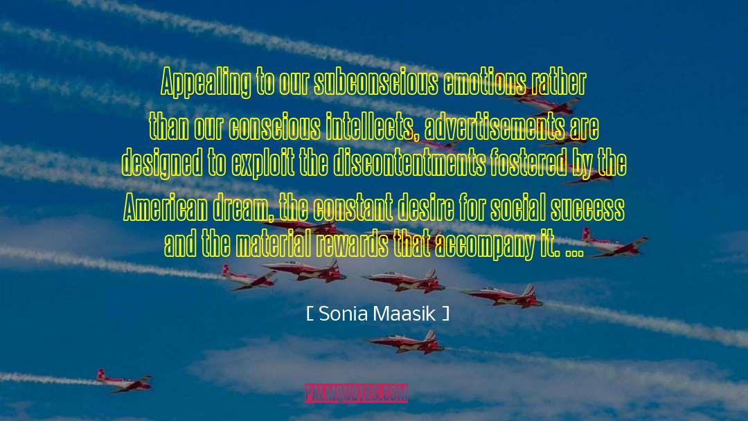 Social Success quotes by Sonia Maasik