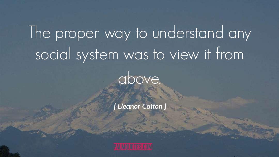 Social System quotes by Eleanor Catton