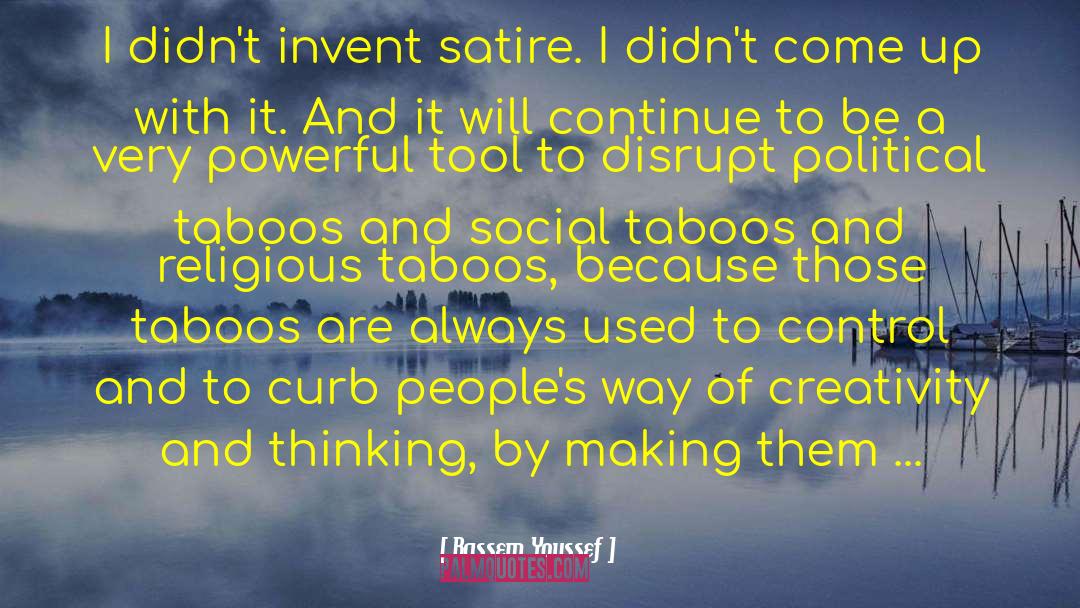 Social Taboos quotes by Bassem Youssef